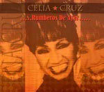 Celia Cruz Rumberos de Ayer