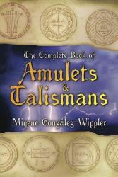 Complete Book of Amulets and Talismans