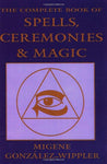 The Complete Book of Spells, Ceremonies & Magic