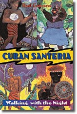 Cuban Santeria  Walking with the Night