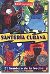 Santeria Cubana  El Sendero de la Noche