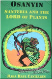 Osayin Santeria and the Lord of the plants