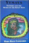 Yemaya Santeria and the Queen of the Seven Seas