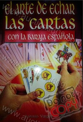El Arte de echar las cartas con las barajas ESPAÑOLAS