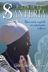 Raices De La Santeria